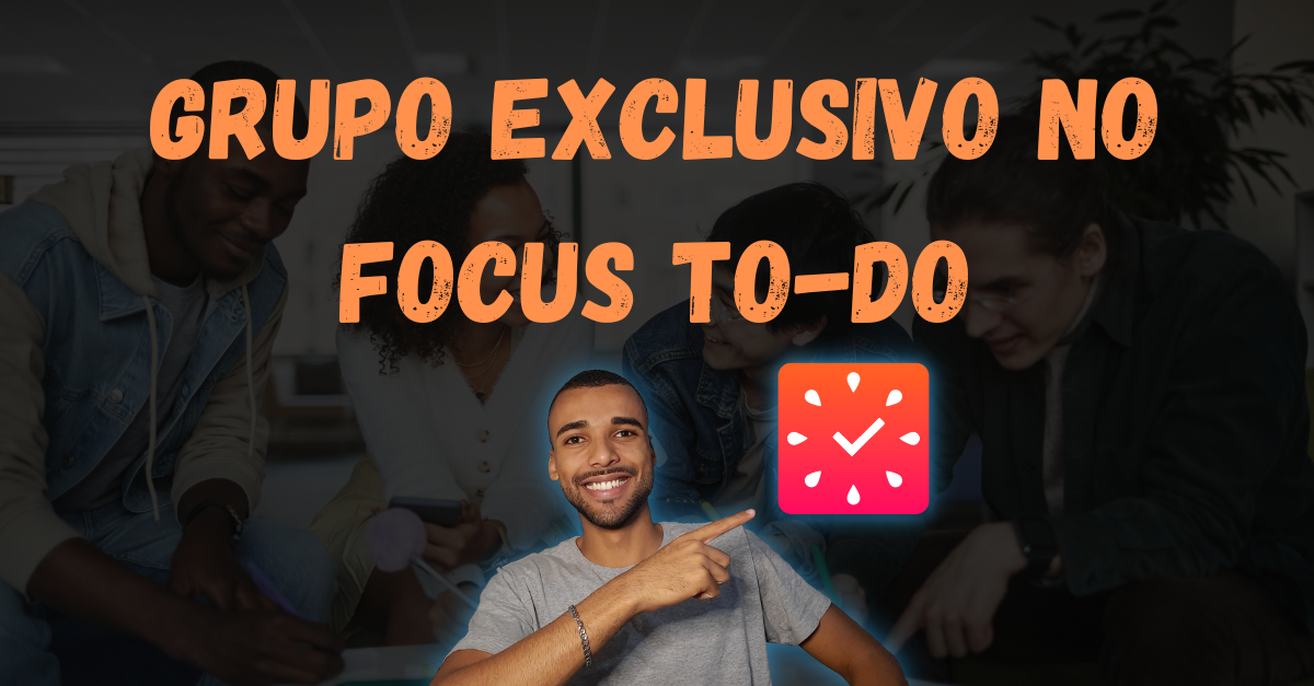 grupo vip no focus to-do bonus jhony motta