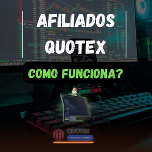 Como funciona o programa de afiliados Quotex?